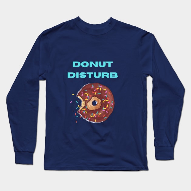 Donut Disturb Long Sleeve T-Shirt by jachu23_pl